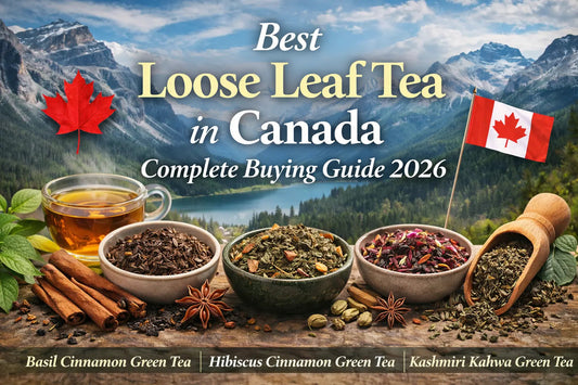 Best Loose Leaf Tea in Canada: Complete Buying Guide 2026 Leaflins Tea